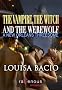 The Vampire, the Witch and the Werewolf: A New Orleans Threesome