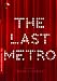 The Last Metro (Criterion Collection)