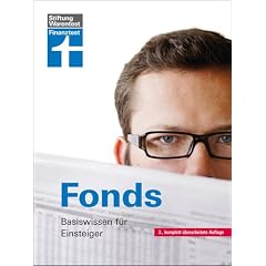 Fonds - Basiswissen f�r Einsteiger