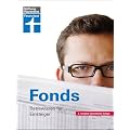 Fonds - Basiswissen f�r Einsteiger