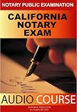 Notary Public Commission Examination. California Audio Review