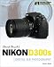 David Busch's Nikon D300s Guide to Digital SLR Photography