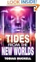 Tides From The New Worlds