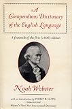 A Compendious Dictionary of the English Language: A Facsimile of the First (1806) Edition