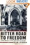 The Bitter Road to Freedom: A New History of the Liberation of Europe