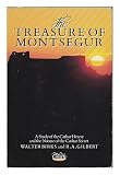 The treasure of Montsegur : a study of the Cathar Heresy and the nature of the Cathar secret