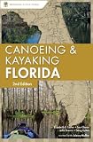 Canoeing and Kayaking Florida (Canoe and Kayak Series)