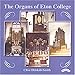Classical Music : The Organs of Eton College