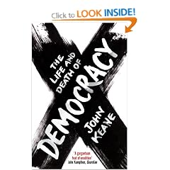 The Life and Death of Democracy
