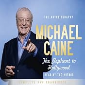 The Elephant to Hollywood | [Michael Caine]