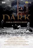 DARK~生命と死が出会うところ (DVD)