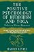 The Positive Psychology of Buddhism and Yoga: Paths to a Mature Happiness width=