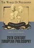 Twentieth Century European Philosophy (World of Philosophy)