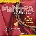 Mantra Meditation for Attracting and Healing Relationships (Mantra Meditations Series)