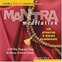 Mantra Meditation for Attracting Relationships: A 40-Day Program Using the Power of Sacred Sound (Mantra Meditations Series)