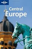 Lonely Planet Central Europe (Multi Country Travel Guide)