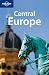 Lonely Planet Central Europe (Multi Country Travel Guide)