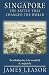 Singapore, the Battle that Changed the World by James Leasor