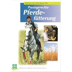 Praxisgerechte Pferdef�tterung