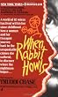 When Rabbit Howls