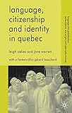 Language, citizenship and identity in Quebec