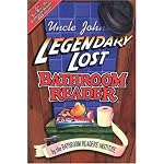 Uncle John's Legendary Lost Bathroom Reader (Uncle John's Bathroom Reader Series) book cover