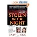 Stolen in the Night: The True Story of a Family's Murder, a Kidnapping and the Child Who Survived