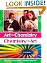 Art in Chemistry: Chemistry in Art