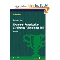 Examens-Repetitorium Strafrecht Allgemeiner Teil