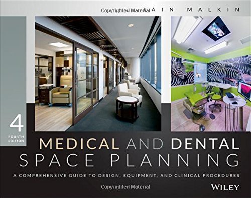 Medical and Dental Space Planning: A Comprehensive Guide to Design, Equipment, and Clinical Procedures by Malkin, Jain (2014) Hardcover