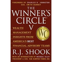 Winner's Circle V: Wealth Management Insights from America's Best Financial Advisory Teams (The Winner's Circle series)