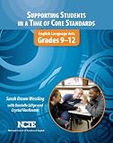 Supporting Students in a Time of Core Standards: Grades 9-12