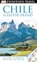 DK Eyewitness Travel Guide: Chile & Easter Island