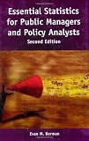 Essential Statistics For Public Managers and Policy Analysts, 2nd Edition (Berman Essential Statistics)