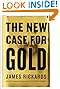 The New Case for Gold by James Rickards