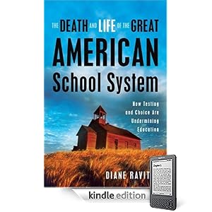 The Death and Life of the Great American School System