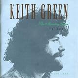 Keith Green: The Ministry Years Volume I (UK Import)