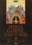 Spirit, gospel, cultures : Bible studies on the Acts of the Apostles