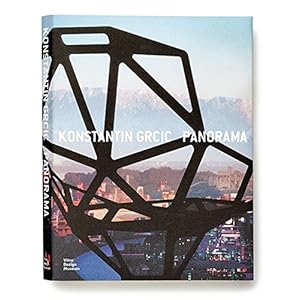 Konstantin Grcic: Panorama