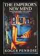 The Emperor's New Mind: Concerning Computers, Minds, and the Laws of Physics (Popular Science)