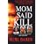 Mom Said Kill (Pinnacle True Crime)
