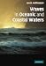 Waves in Oceanic and Coastal Waters