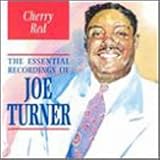 Review Big' Joe Turner  / Cherry Red - The Essential Recordings Of