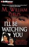 I'll Be Watching You