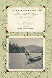 The Forgotten Explorer: Samuel Prescott Fay's 1914 Expedition to the Northern Rockies