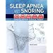 Sleep Apnea and Snoring: Surgical and Non-Surgical Therapy