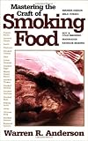  : Mastering the Craft of Smoking Food
