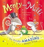 Monty and Milli : the totally amazing magic trick