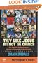 They Like Jesus but Not the Church Participant's Guide: Six Sessions Responding to Culture's Objections to Christianity