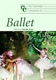The Cambridge Companion to Ballet (Cambridge Companions to Music)